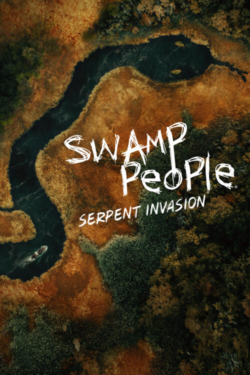 Swamp People: Serpent Invasion