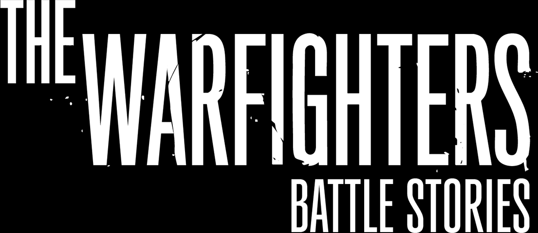 The Warfighters: Battle Stories