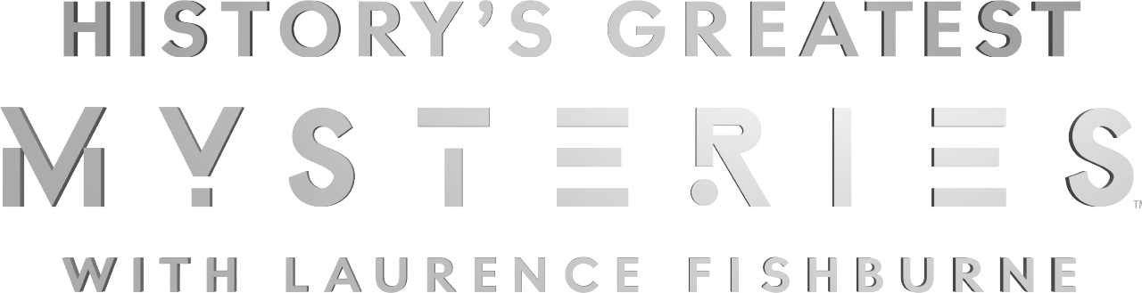 History's Greatest Mysteries with Laurence Fishburne