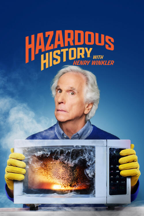 Hazardous History with Henry Winkler