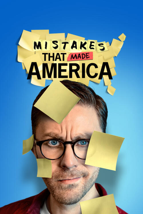The Mistakes That Made America