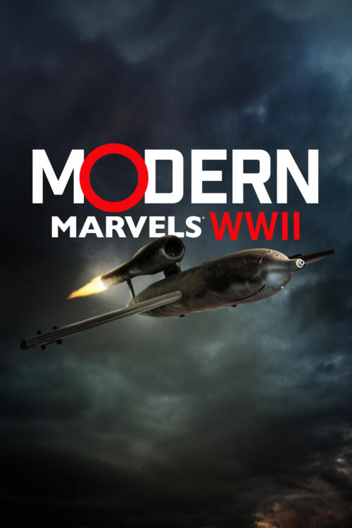 Modern Marvels: WWII