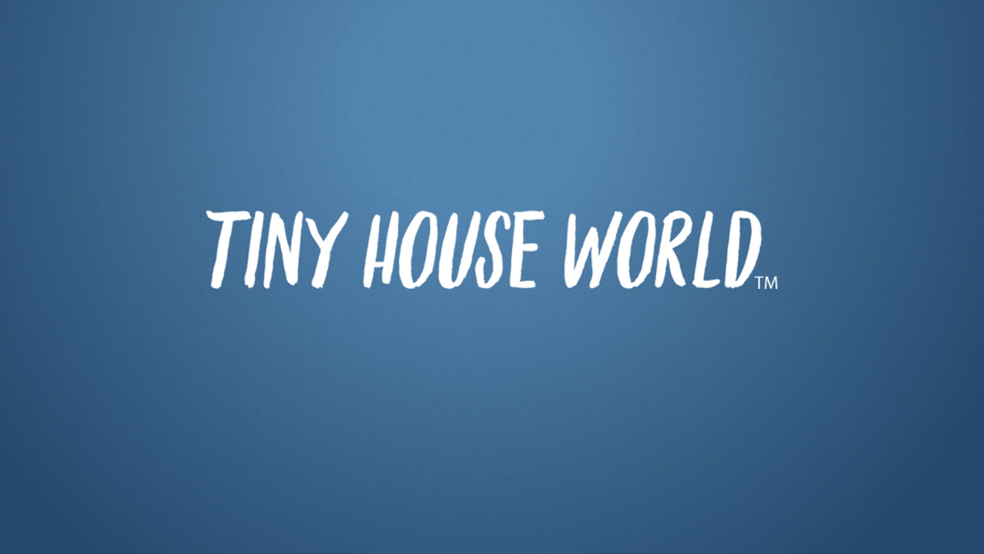 Tiny House World