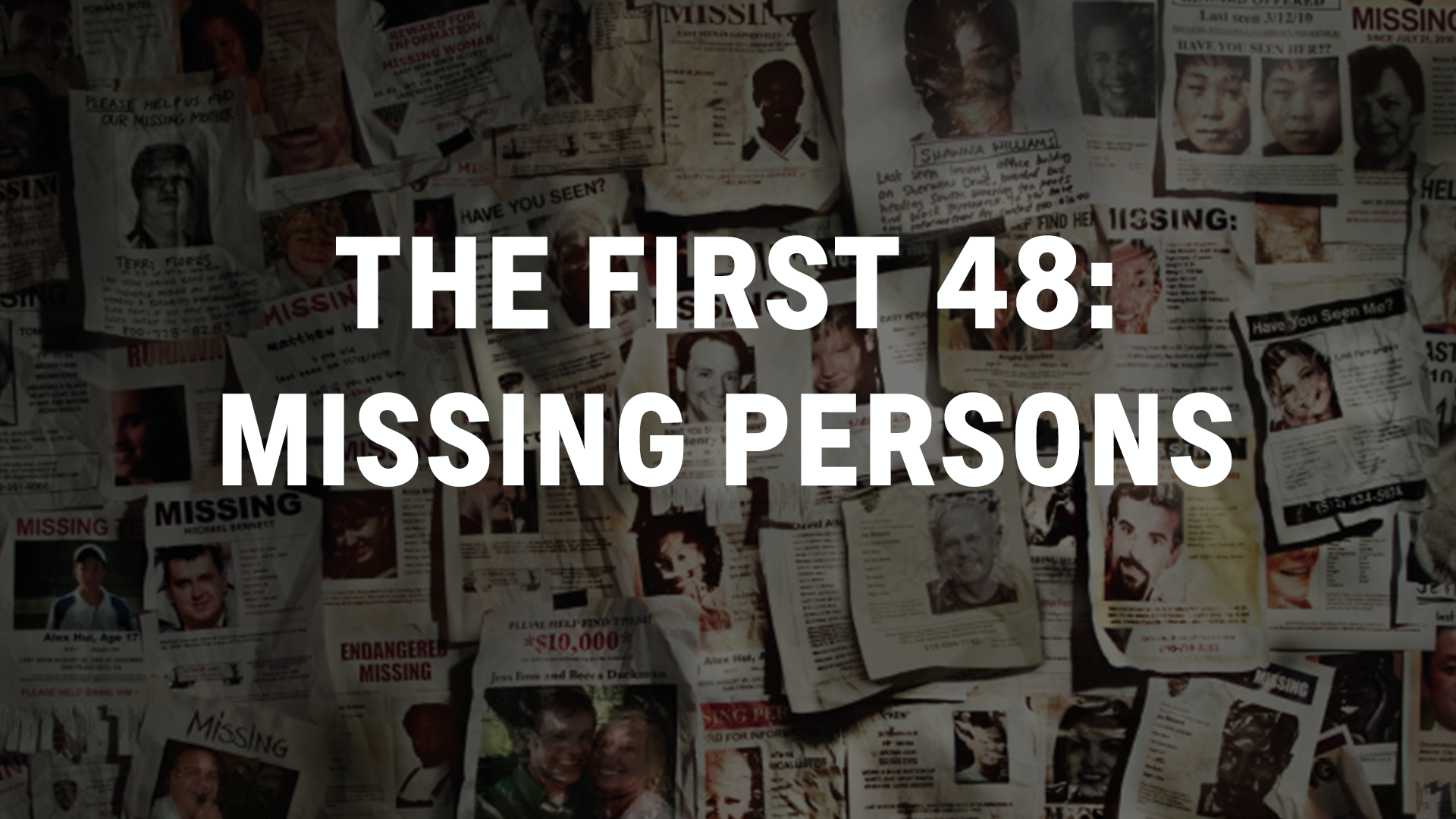 The First 48: Missing Persons