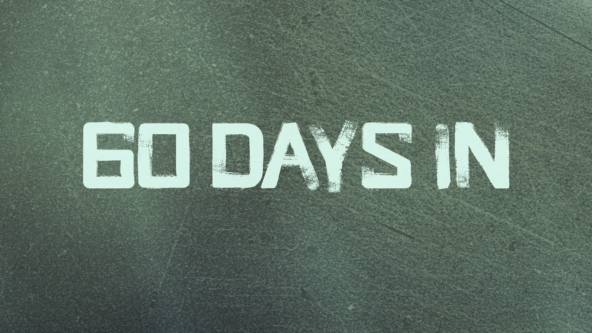 60 Days In Full Episodes, Video & More A&E