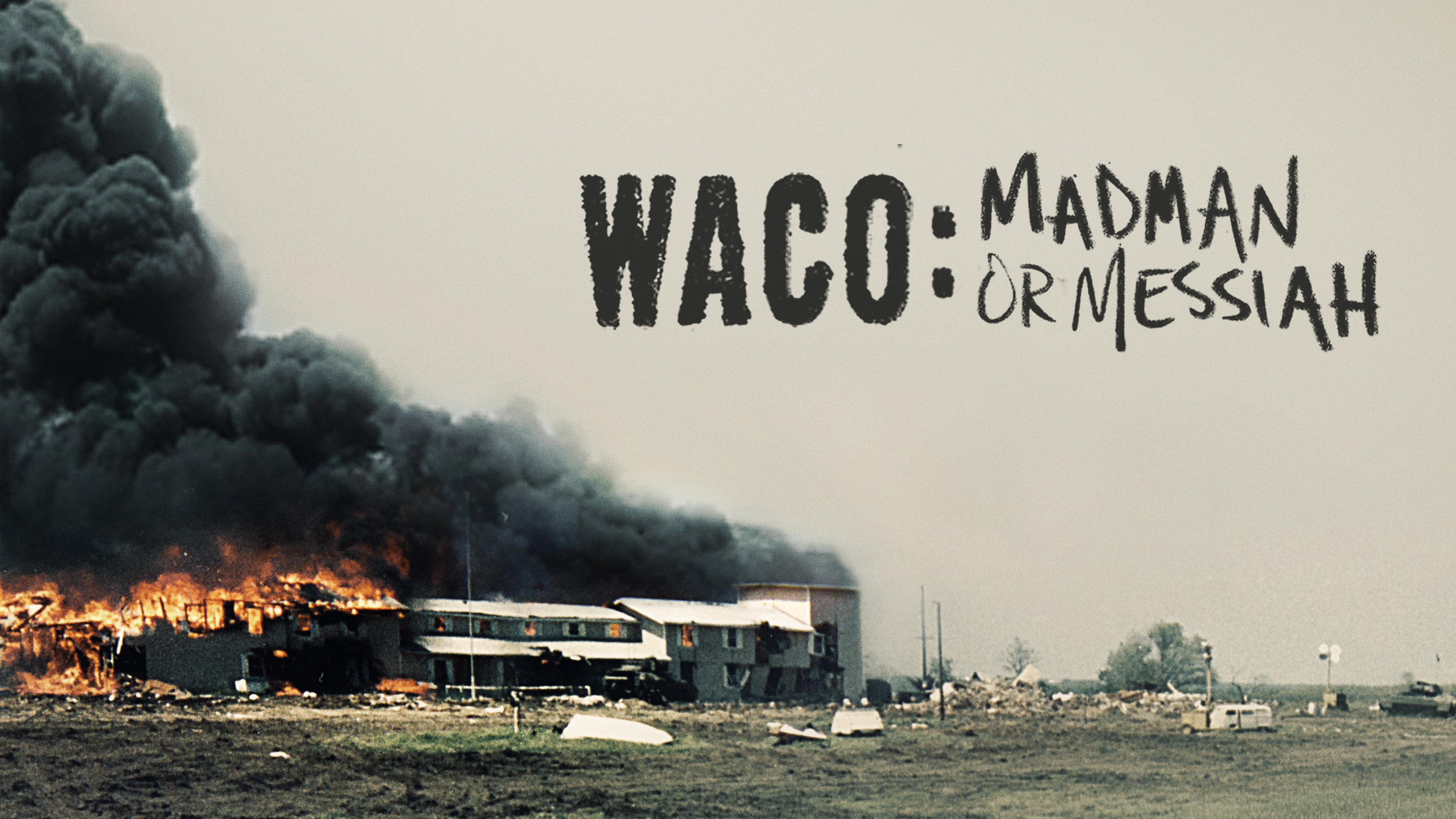 Waco: Madman or Messiah