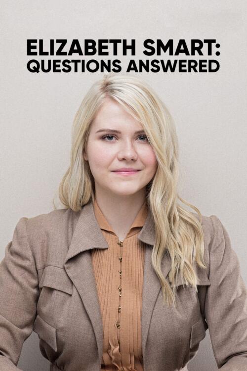 Elizabeth Smart: Questions Answered