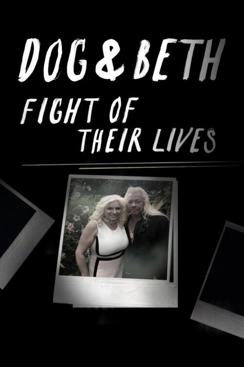 Dog and Beth: Fight of Their Lives
