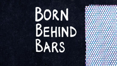 Born Behind Bars