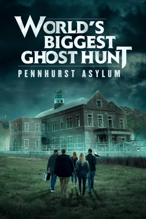 World's Biggest Ghost Hunt: Pennhurst Asylum
