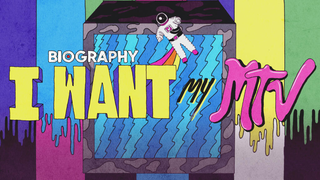 Biography: I Want My MTV