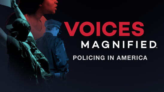Voices Magnified: Policing in America