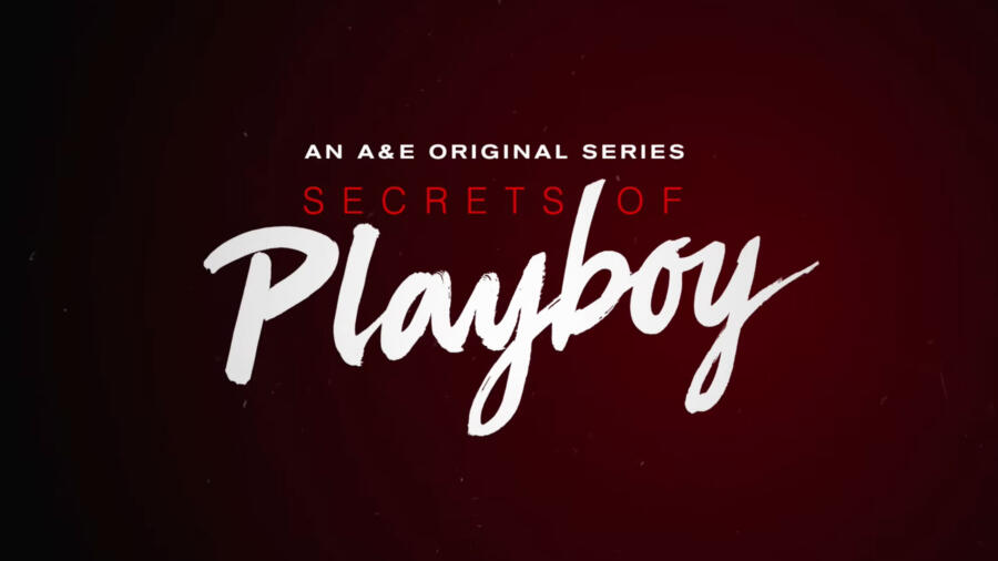 Secrets of Playboy on A&E