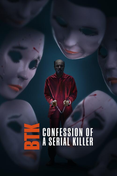 BTK: Confession of a Serial Killer