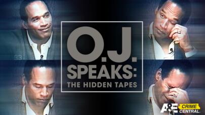 Watch O.J. Speaks: The Hidden Tapes on A&E Crime Central