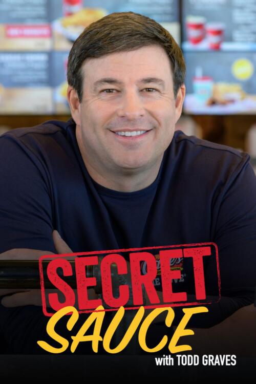 Secret Sauce with Todd Graves