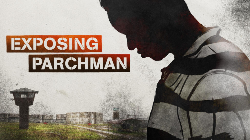 Investigative Documentary "Exposing Parchman" Set To Premiere June 17 at 8pm ET/PT on A&E