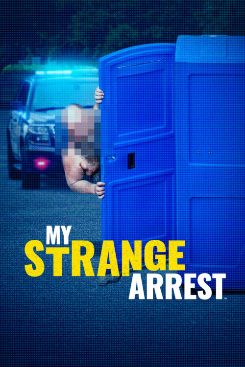My Strange Arrest