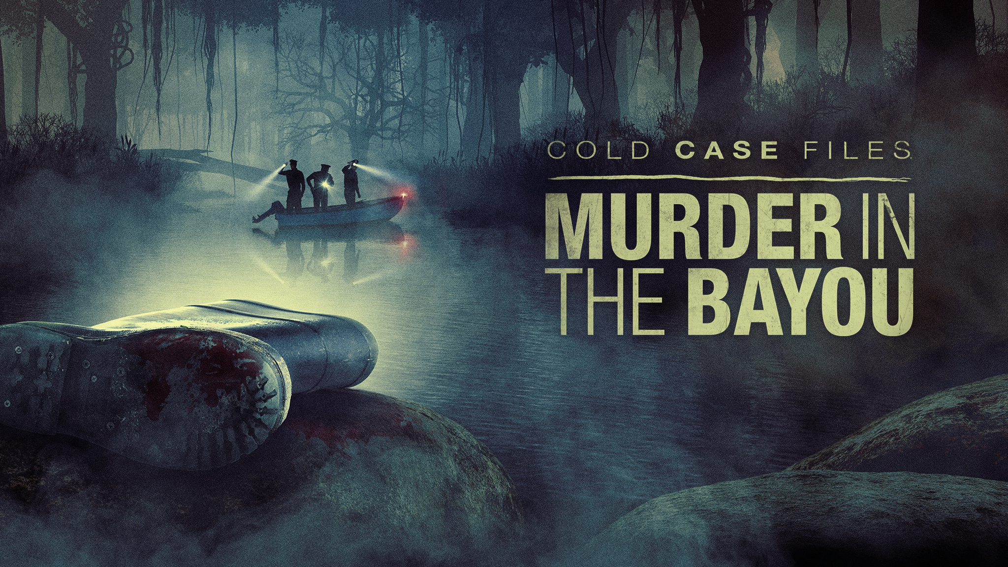 Cold Case Files: Murder in the Bayou