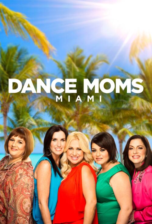 Dance Moms: Miami