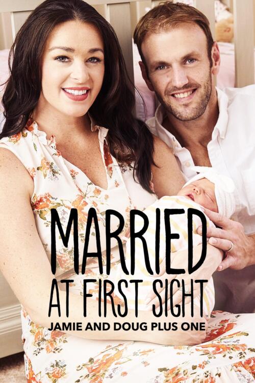 Married at First Sight: Jamie and Doug Plus One