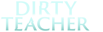 Dirty Teacher