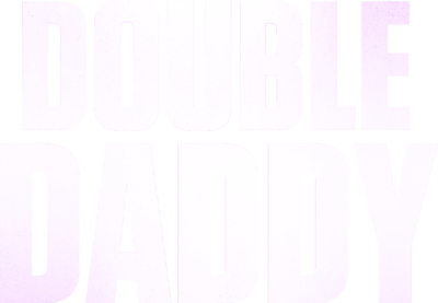 Double Daddy