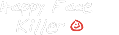 Happy Face Killer