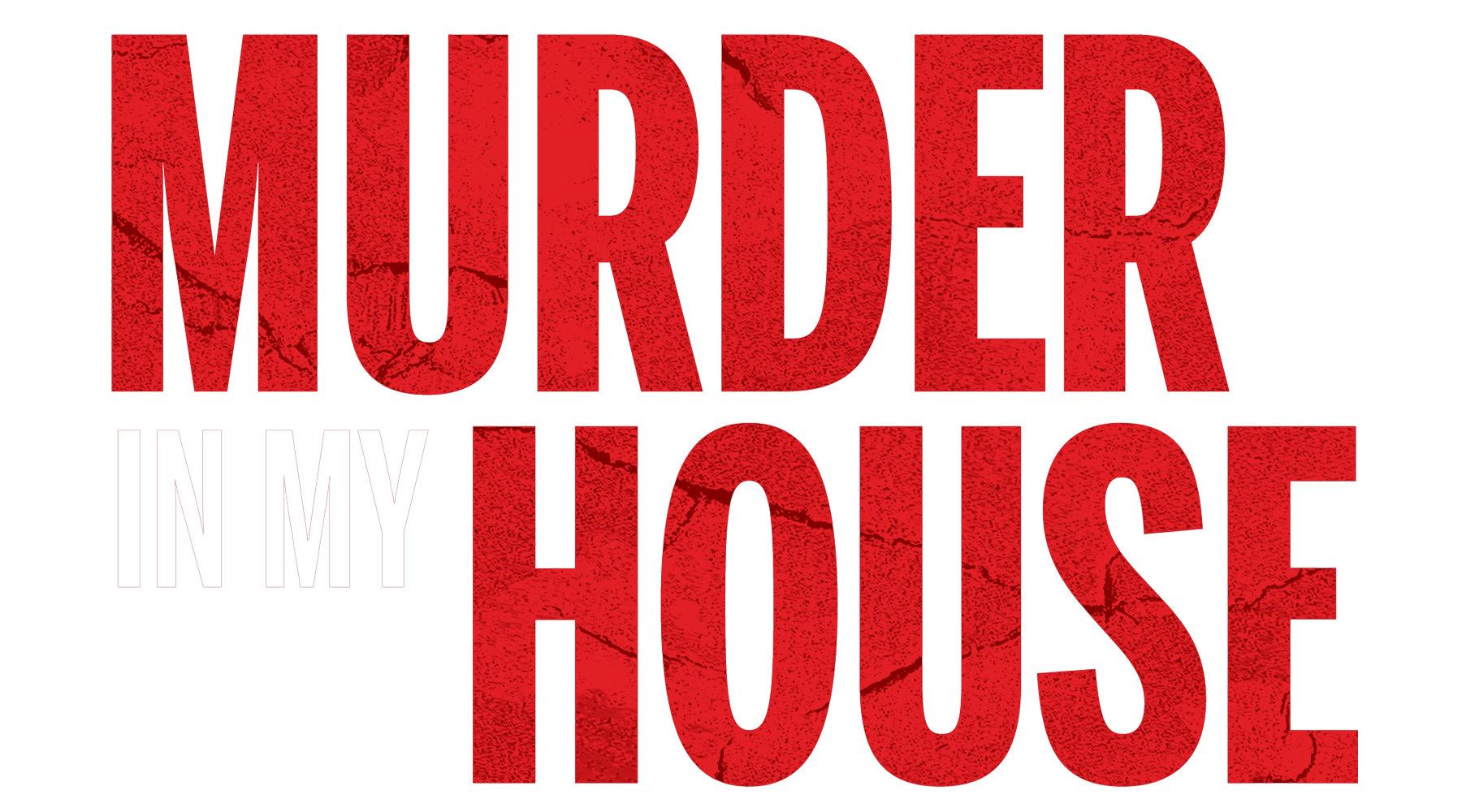 Murder in My House