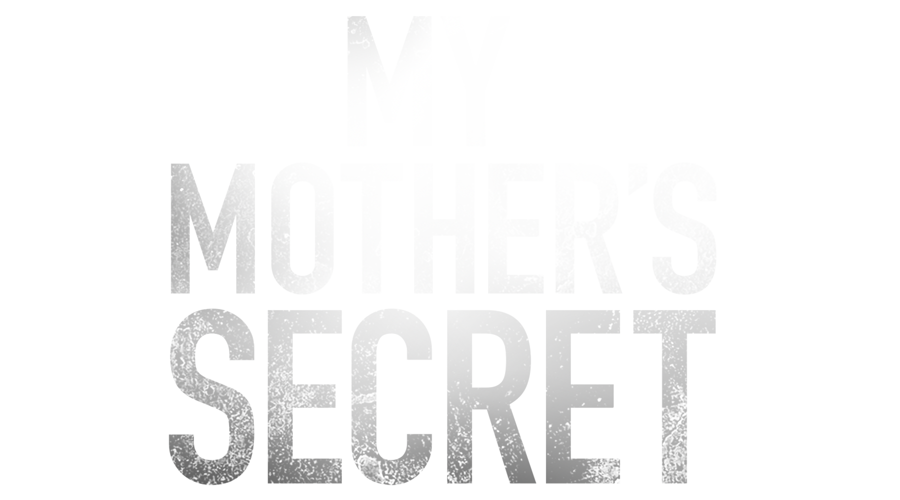 My Mother's Secret