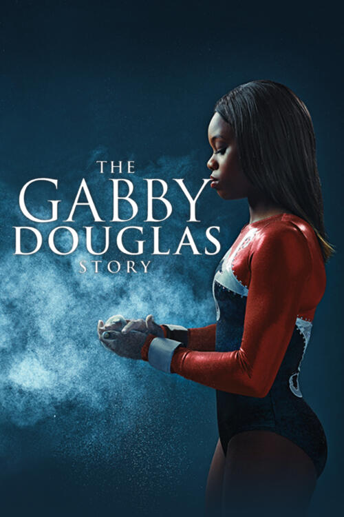 The Gabby Douglas Story