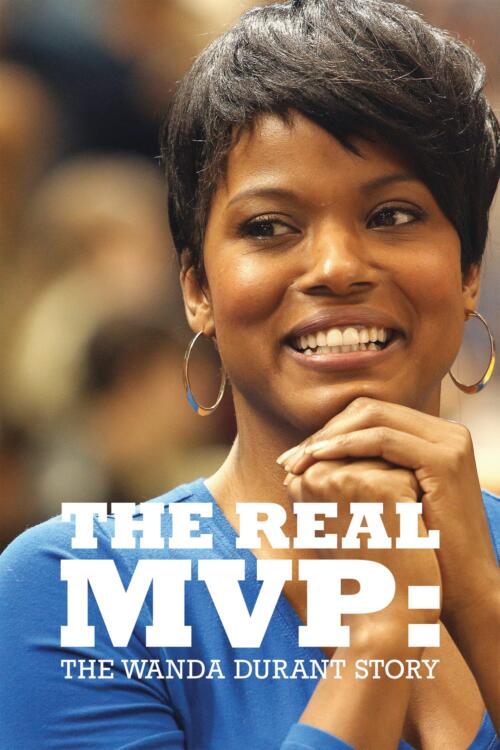 The Real MVP: The Wanda Durant Story