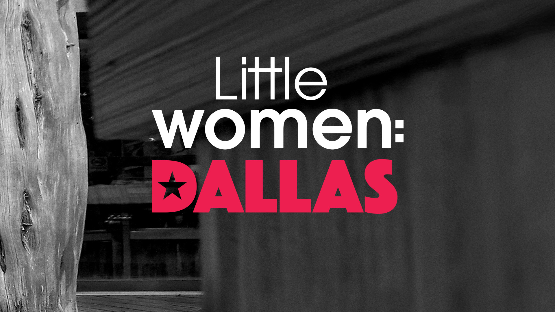 Little Women: Dallas Cast | Lifetime