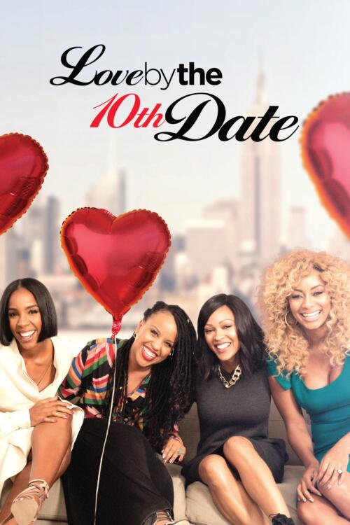 Love By The 10th Date