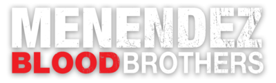 Menendez: Blood Brothers