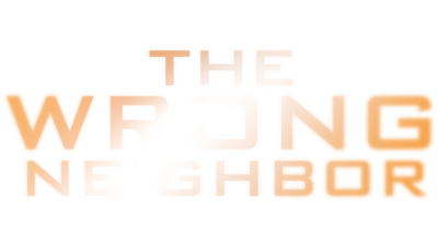 The Wrong Neighbor