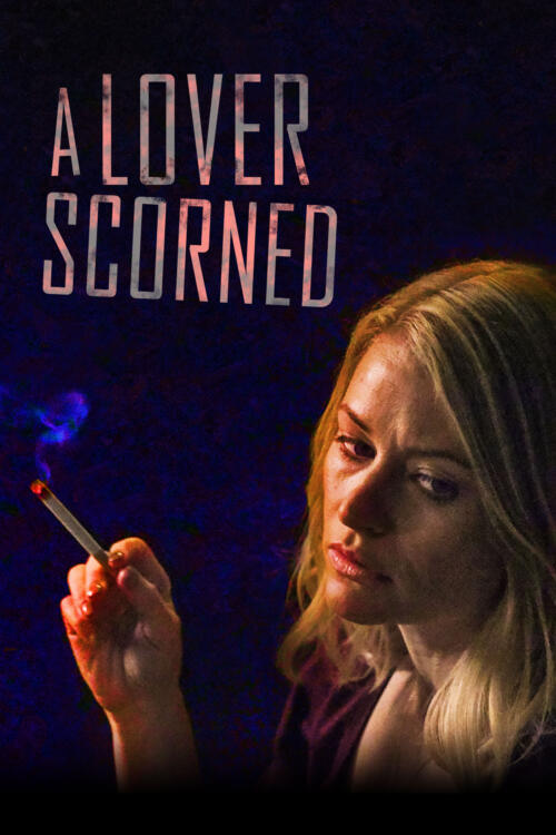 A Lover Scorned