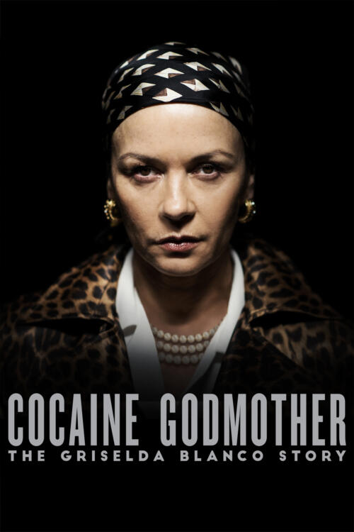 Cocaine Godmother: The Griselda Blanco Story