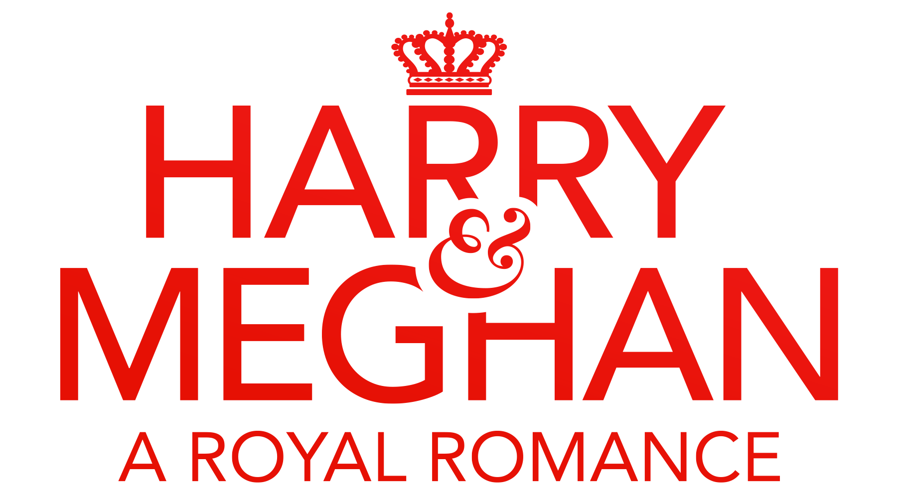 Harry and Meghan: A Royal Romance