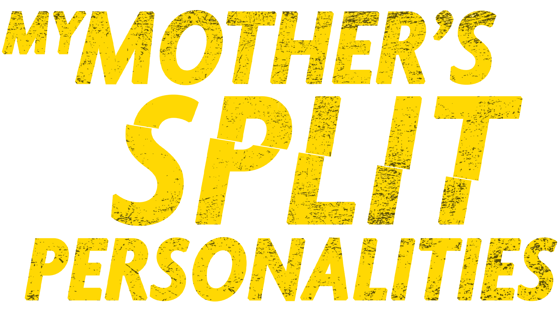 My Mother's Split Personalities