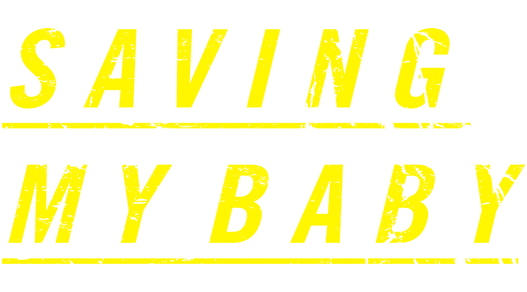 Saving My Baby