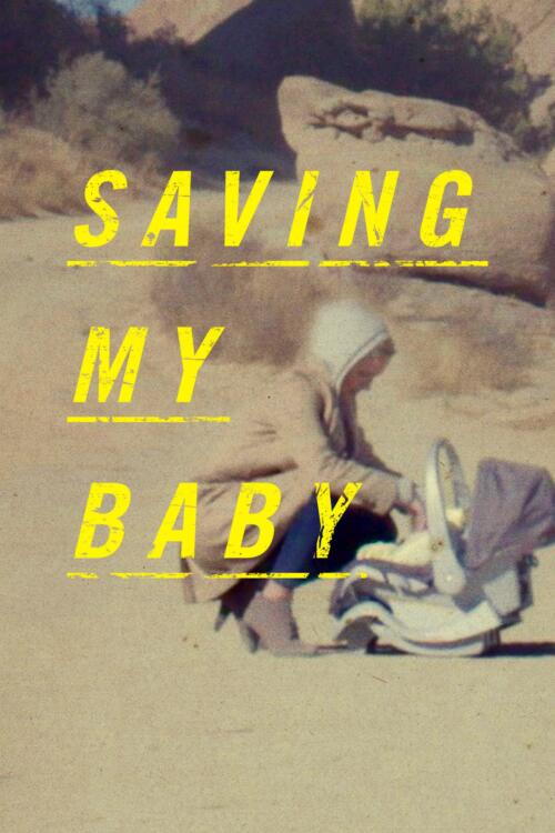 Saving My Baby