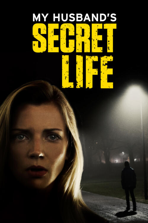 My Husband's Secret Life