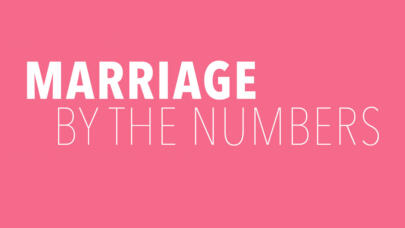 Marriage By the Numbers