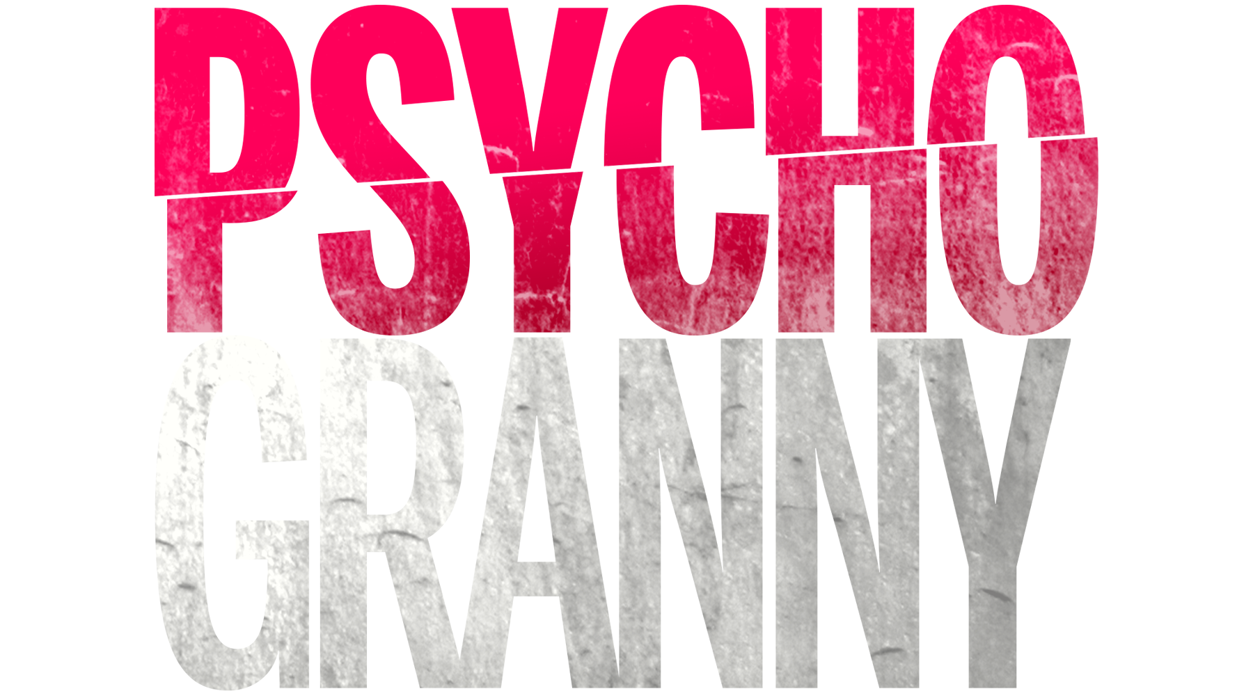 Psycho Granny