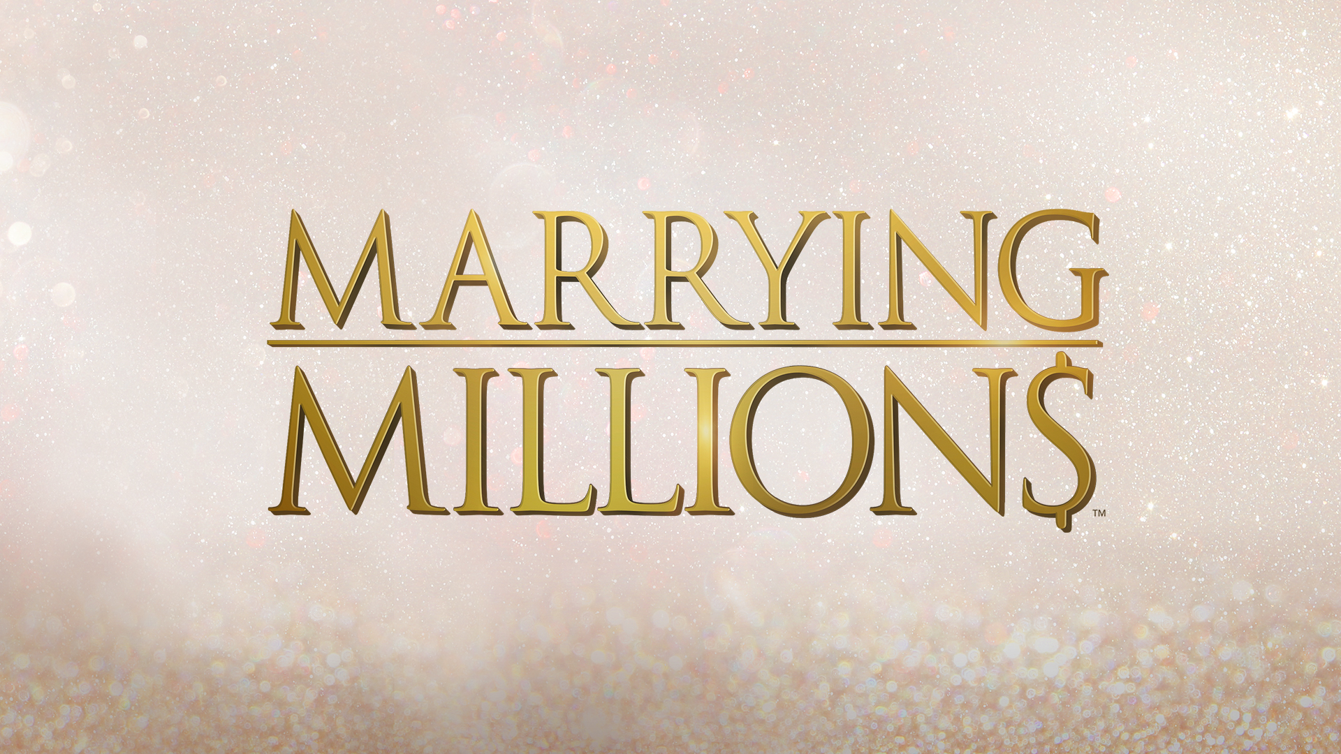 About Marrying Millions Lifetime