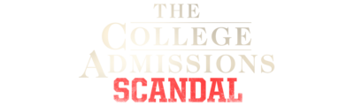 The College Admissions Scandal