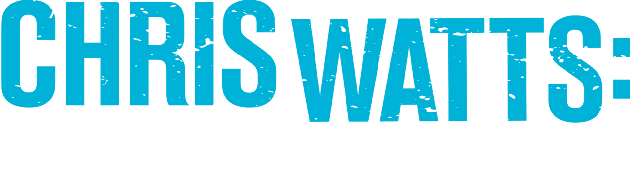 Chris Watts: Confessions of a Killer