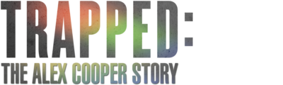 Trapped: The Alex Cooper Story