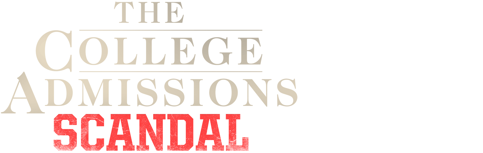 The College Admissions Scandal
